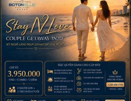 Stay N Love – Kỳ nghỉ lãng mạn 3 ngày 2 đêm dành cho cặp đôi