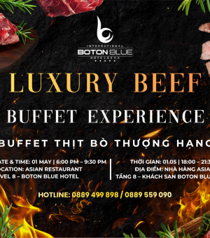 🍾 PREMIUM BEEF BUFFET NIGHT – AN UNMISSABLE EXPERIENCE FOR THE 30/4 - 1/5 HOLIDAY